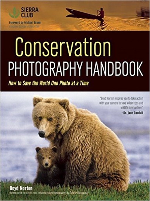 Title details for Conservation Photography Handbook by Boyd Norton - Available